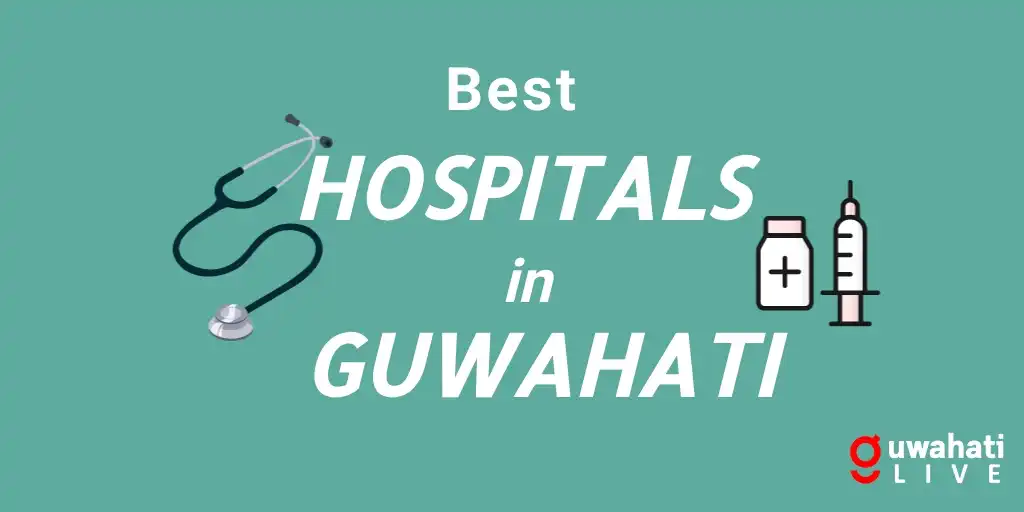 Best Hospital in Guwahati