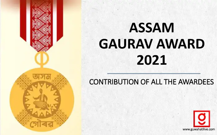 Assam Gaurav Civilian Award 2021