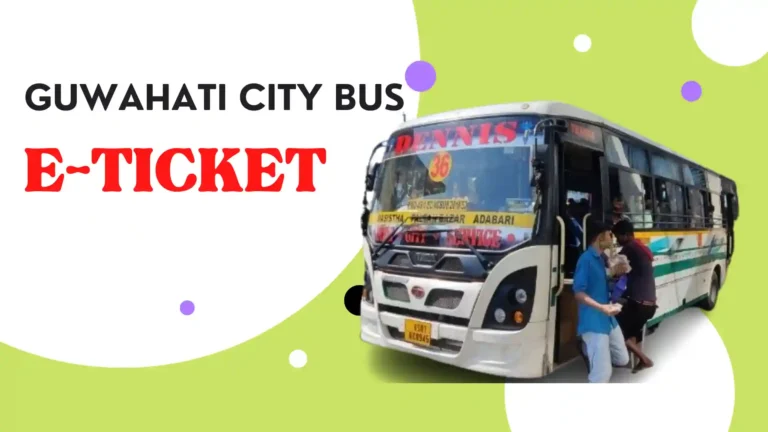 Guwahati CIty Bus E ticket